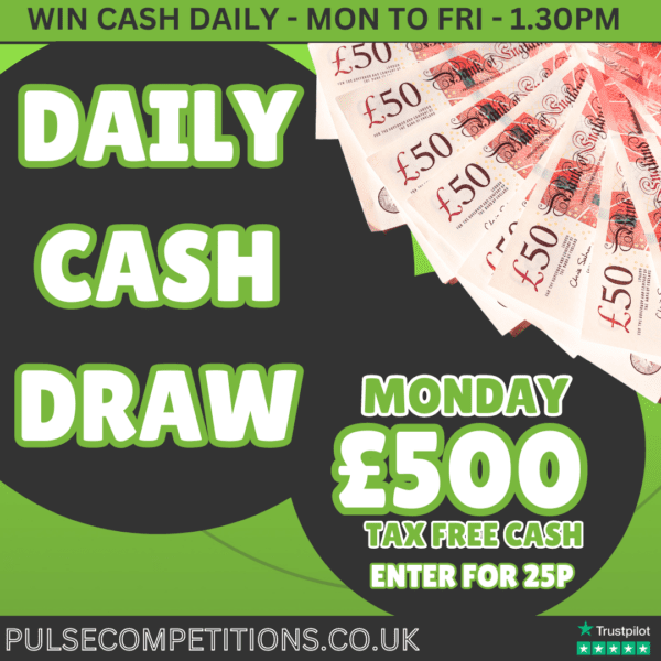 Daily Cash Draw Win £500 Tax Free Cash for 25p Pulse Competitions