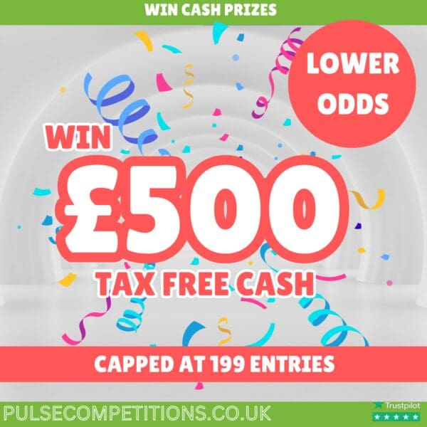 £500 Tax Free Cash - LOWER ODDS