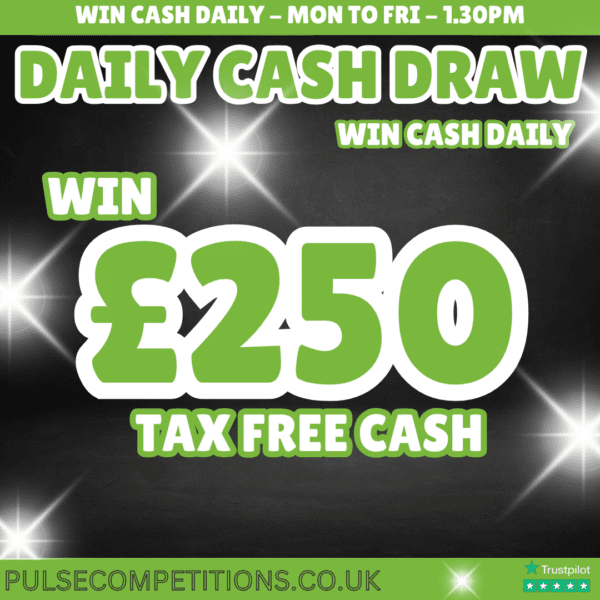 Daily Cash Draw - £250 Tax Free Cash (lower odds)