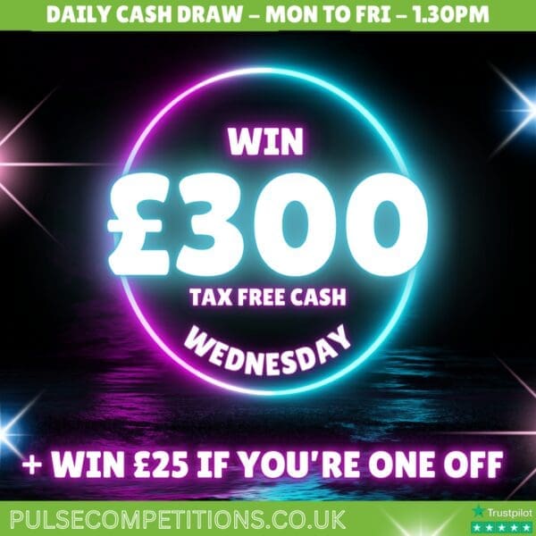 Daily Cash Draw - Win £300 + £25 if you're one off